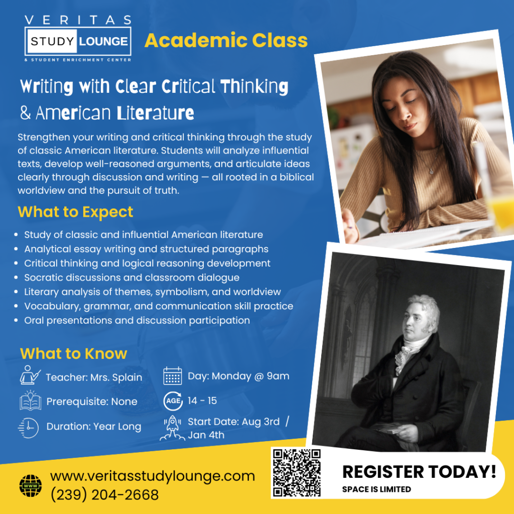 Veritas Study Lounge Academic Class: Writing with Clear Critical Thinking & American Literature poster.