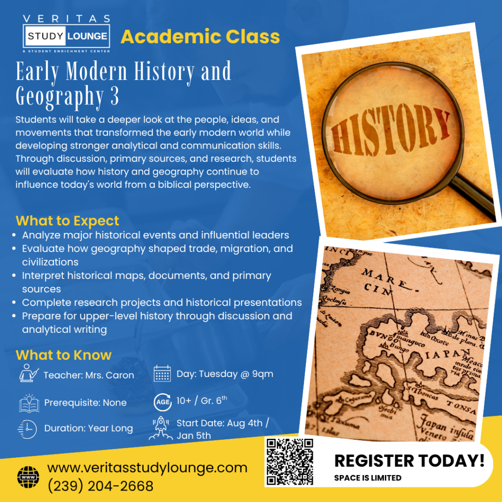 Veritas Study Lounge: Early Modern History and Geography 3 class flyer