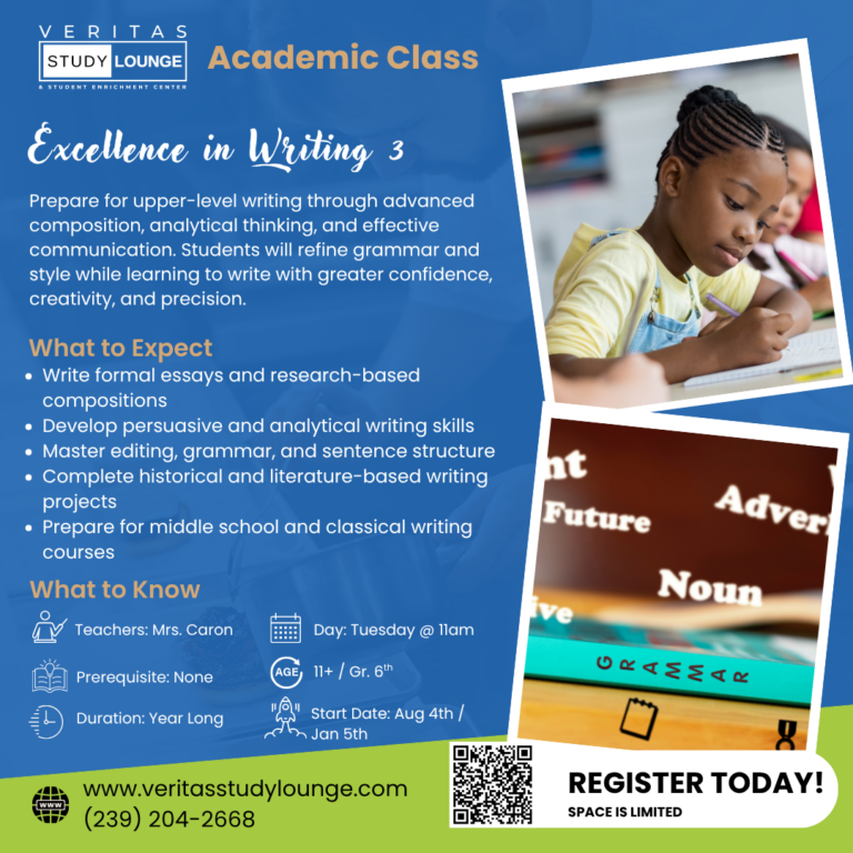 Veritas Study Lounge: Excellence in Writing 3 poster with student writing.