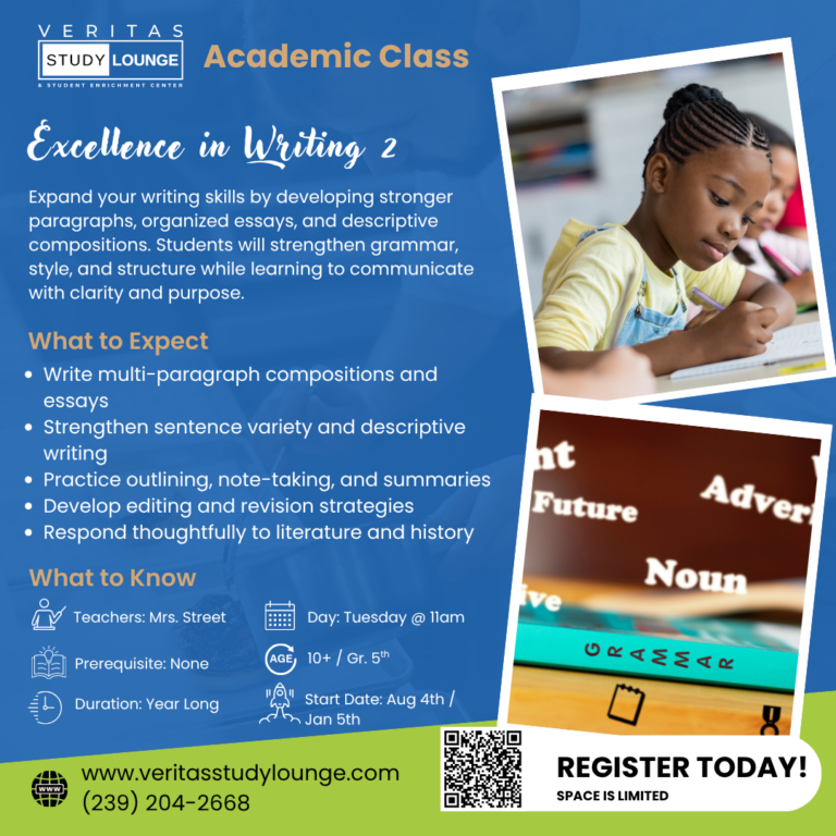 Veritas Study Lounge: Excellence in Writing 2 class flyer. Young girl writing.